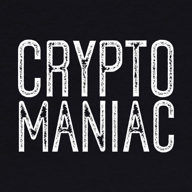 Crypto Maniac by Eugenex